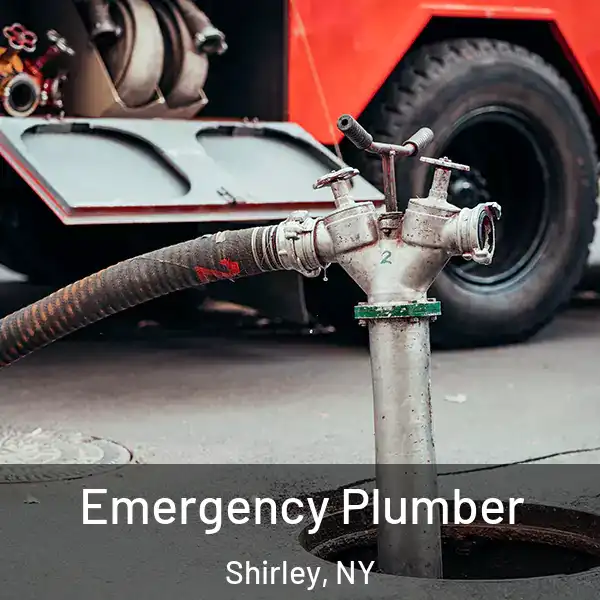  Emergency Plumber Shirley, NY